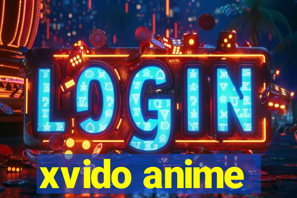 xvido anime